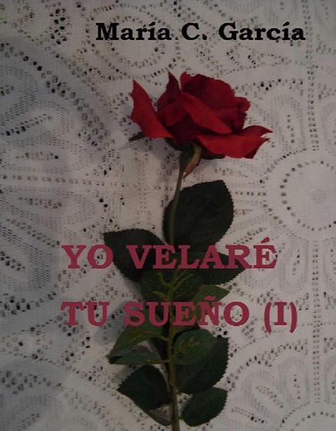 Portada de Yo velaré tu sueño (1ª Parte)